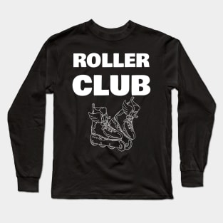 Roller club Gift Design Roller Skating Skater Long Sleeve T-Shirt